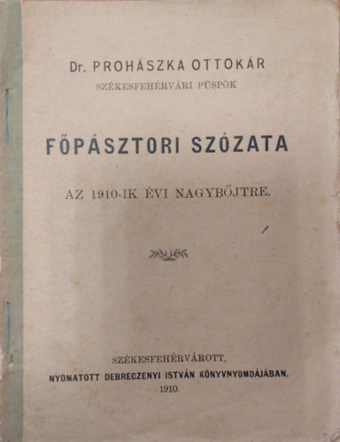 Fpsztori szzata - Az 1910-ik vi Nagybjtre