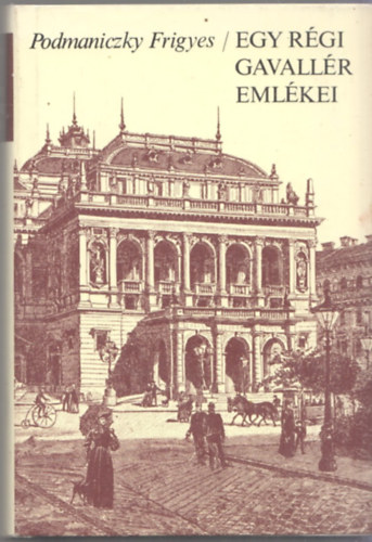 Egy rgi gavallr emlkei