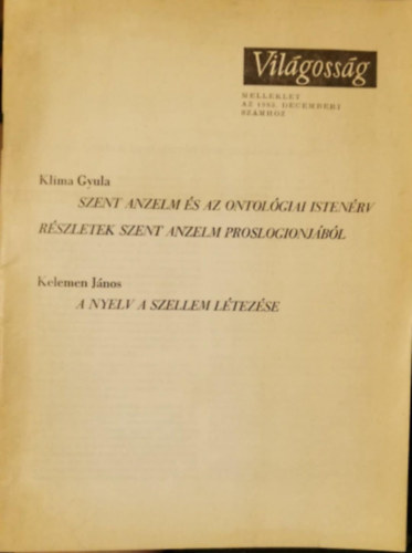 Szent Anzelm s az ontolgiai istenrv rszletek Szent Anzelm proslogionjbl, A nyelv a szellem ltezse