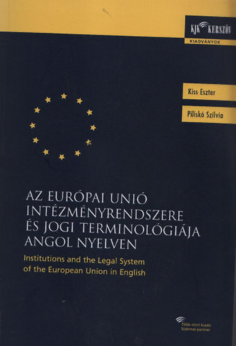 Az Eurpai Uni intzmnyrendszere s jogi terminolgija angol nyelven