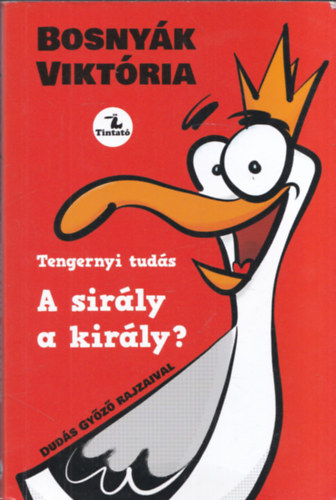 Bosnyk Viktria - A sirly a kirly?