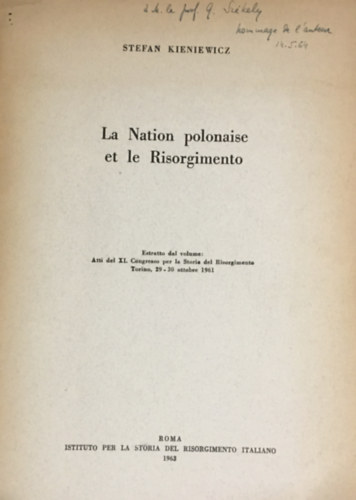 Stefan Kieniewicz - La Nation polonaise et le Risorgimento