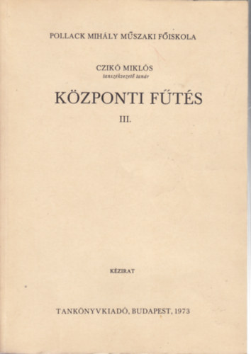 K�zponti f�t�s III. (k�zirat)