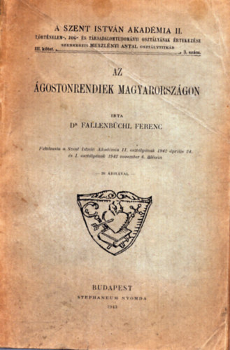 Dr. Fallenbchl Ferenc - Az gostonrendiek Magyarorszgon