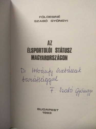 Az lsportoli sttusz Magyarorszgon (dediklt)