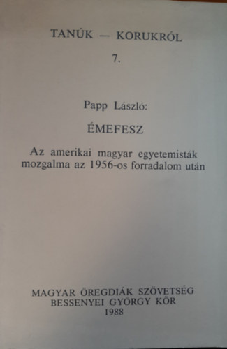mefesz - Az amerikai magyar egyetemistk mozgalma az 1956-os...