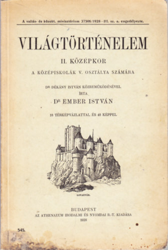 Vil�gt�rt�nelem II.- K�z�pkor - A k�z�piskol�k V. oszt�lya sz�m�ra