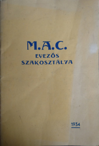 A Magyar Athletikai Club evezs szakosztlynak jelentse a szakosztly 1934. vi mkdsrl