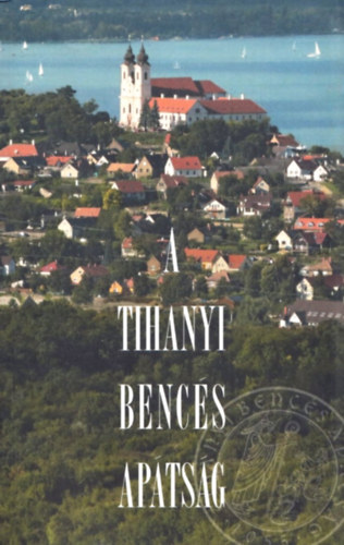 A Tihanyi Benc�s Ap�ts�g