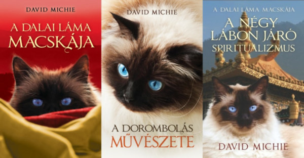3 db k�nyv A Dalai L�ma macsk�ja sorozatb�l: A Dalai L�ma macsk�ja + A dorombol�s m�v�szete + A n�gy l�bon j�r� spiritualizmus