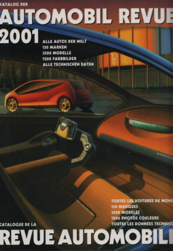 Katalog der Automobil Revue/ Catalogue de la revue automobile 2001 (n�met-francia nyelv�)