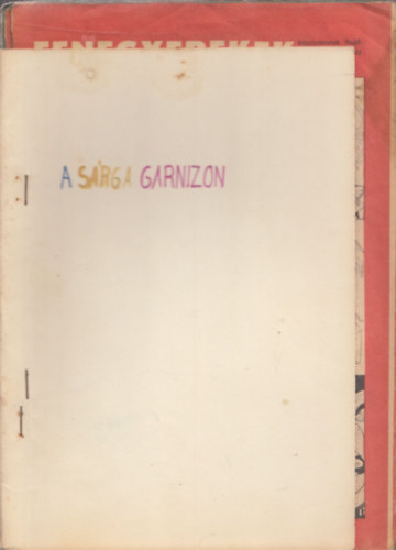 A srga garnizon (Fles kpregny kigyjtve 1-8. rsz - teljes)