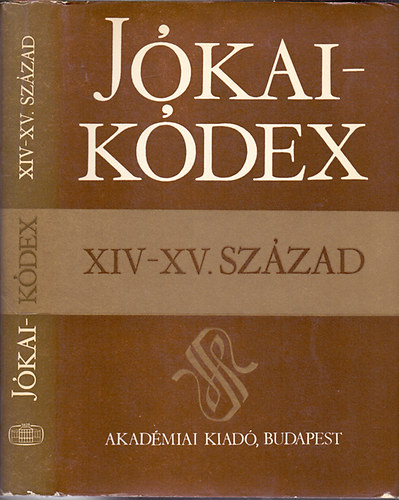 Kzzteszi: P. Balzs Jnos - Jkai-kdex XIV-XV. szzad - A nyelvemlk beth olvasata s latin megfelelje