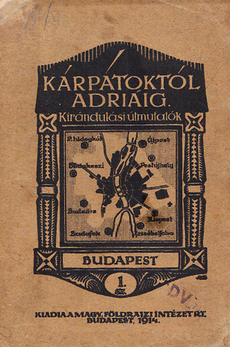 Budapest (Krptoktl Adriig - Kirndulsi tmutatk 1.)
