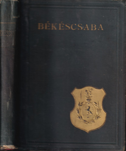 Dr. Korniss G�za  (f�szerk.) - B�k�scsaba - T�rt�nelmi �s kultur�lis monogr�fia (1930)