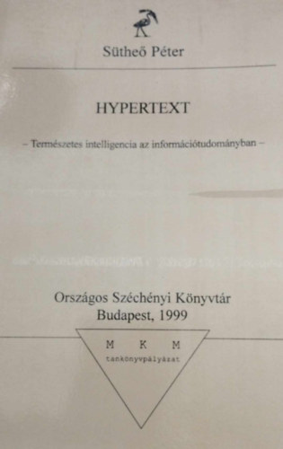 Hypertext - Termszetes intelligencia az informcitudomnyban