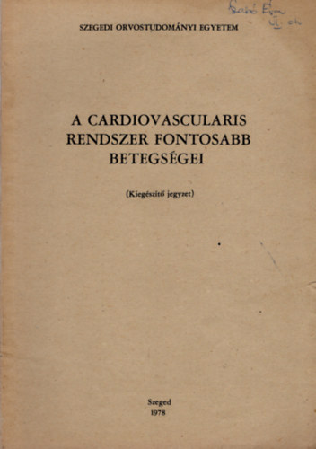 a cardiovascularis rendszer fontosabb betegs�gei