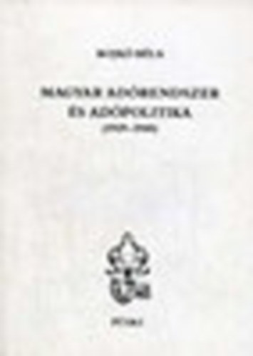 Magyar adrendszer s adpolitika (1919-1945)