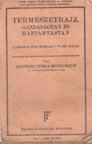 Termszetrajz, gazdasgtan s hztartstan az osztatlan elemi npiskolk V-VI. oszt. szmra