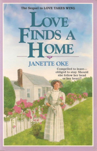 Janette Oke - Love Finds a Home (Love Comes Softly Series)