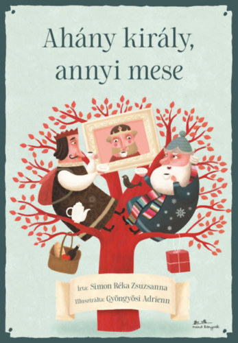 Simon Rka Zsuzsanna - Ahny kirly, annyi mese