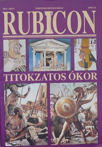 Rubicon - T�rt�nelmi foly�irat 1997/3-4 - Titokzatos �kor