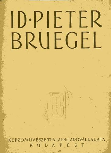 Id. Pieter Bruegel 1525-1569