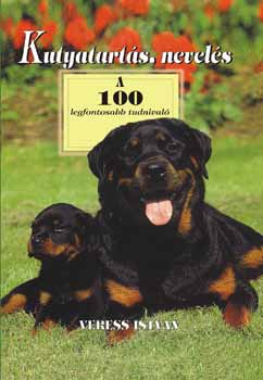 Kutyatarts, nevels - A 100 legfontosabb tudnival