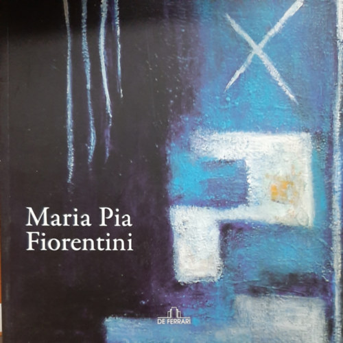 Maria Pia Fiorentini - Modulate Geometrie