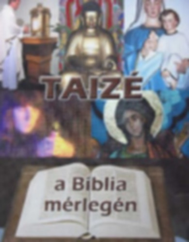 Alfldy-Boruss Dezs - Taiz a Biblia mrlegn