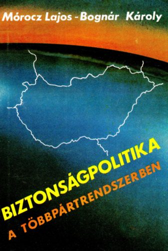 Biztonsgpolitika a tbbprtrendszerben