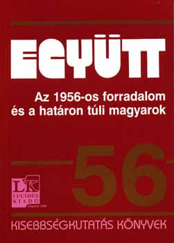 Egytt - Az 1956-os forradalom s a hatron tli magyarok