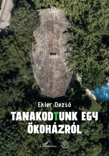 Tanakodtunk egy �koh�zr�l
