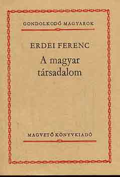 Erdei Ferenc - A magyar trsadalom