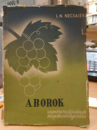 L.N. Necsajev - A borok zavarosodsnak megakadlyozsa