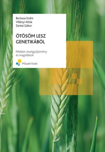 tsm lesz genetikbl - Pldatr, tesztgyjtemny s megoldsok