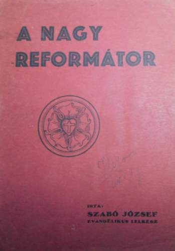 A nagy reformtor - Klnlenyomat a Harangszbl