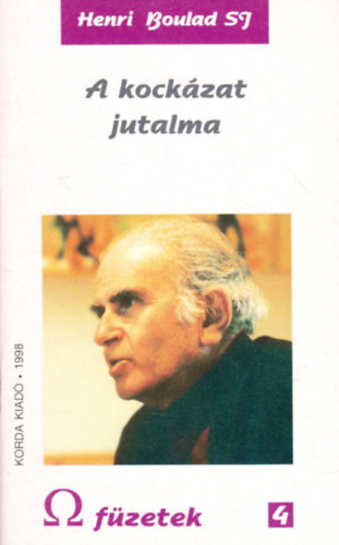Henri Boulad SJ - A kockzat jutalma