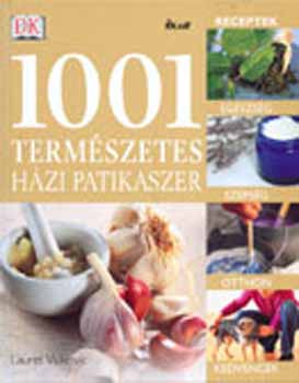 Laurel Vukovic - 1001 termszetes hzi patikaszer