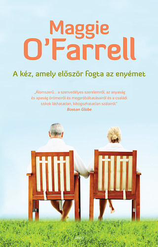 Maggie O'Farrell - A kz, amely elszr fogta az enymet