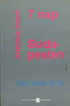 Dobrica Cosic - 7 nap Budapesten (1956. oktber 23-30.)