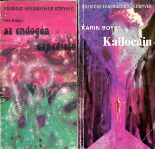 Karin Boye - Gera Gyrgy - 2 db Kozmosz ktet (az endogn expedci - Kallocain)