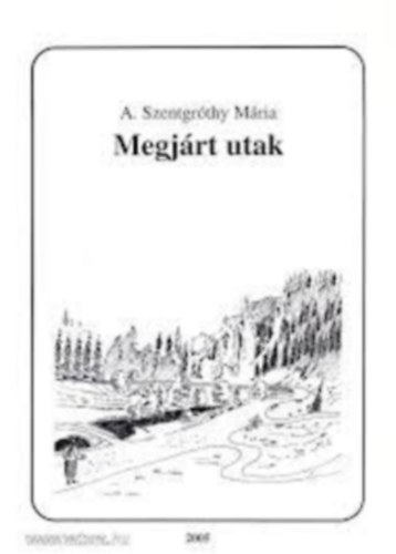 Megjrt utak