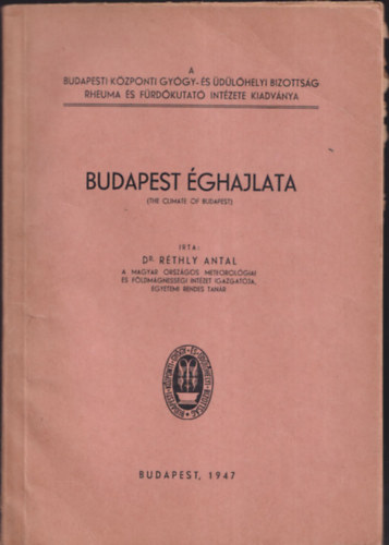 Dr. Rthly Antal - Budapest ghajlata