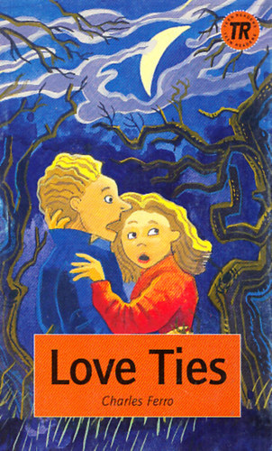 Love Ties (Teen readers, level 3)