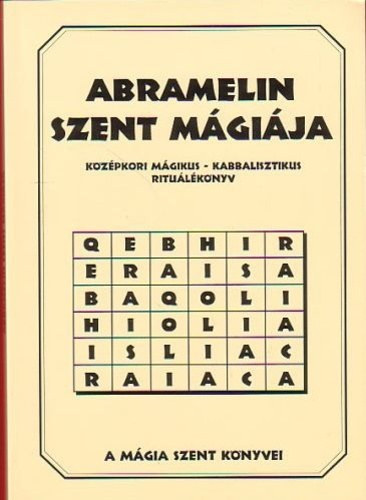 Magánkiadás - Abramelin szent mágiája