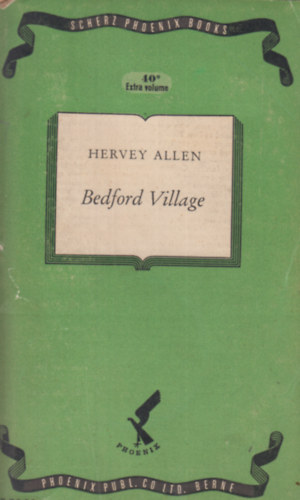 Hervey Allen - Bedford Village