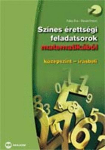 Színes érettségi feladatsorok matematikából, középszint - írásbeli