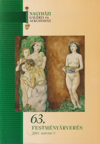 Nagyhzi Galria s Aukcishz: 63. festmnyrvers (2001. mrcius 7.)