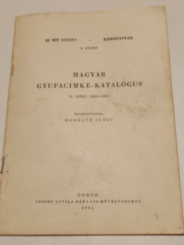 Magyar gyufacimke-katal�gus II.r�sz 1951-1958